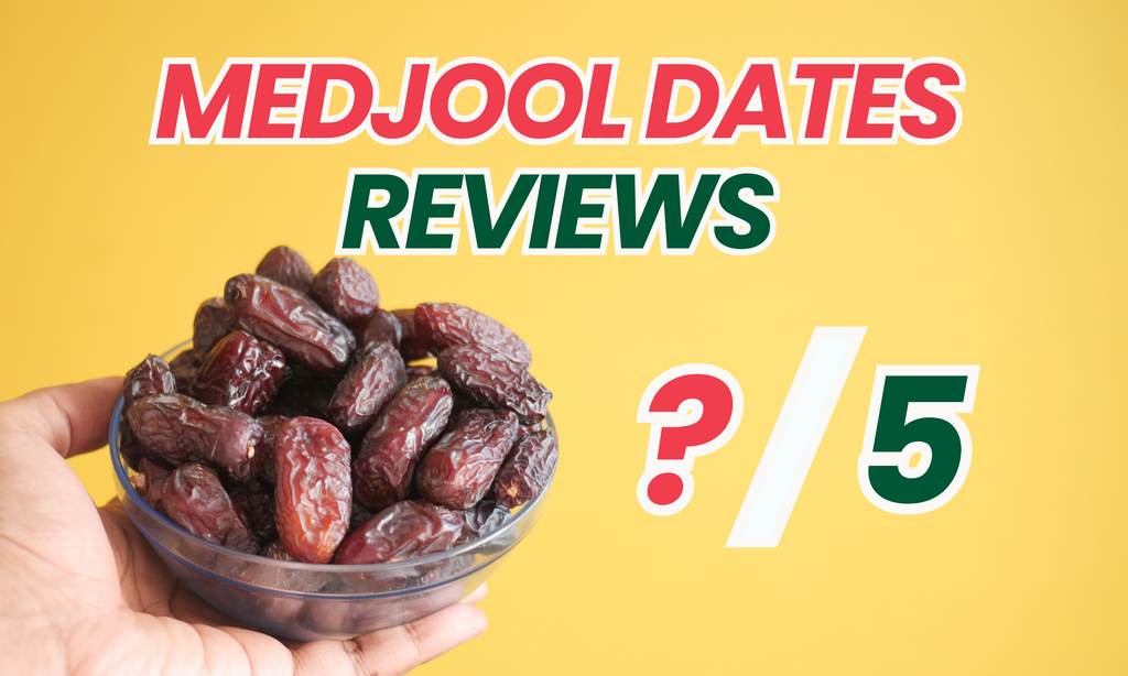 Medjool Dates Reviews: Taste, Nutrition, and Key Differences Explained