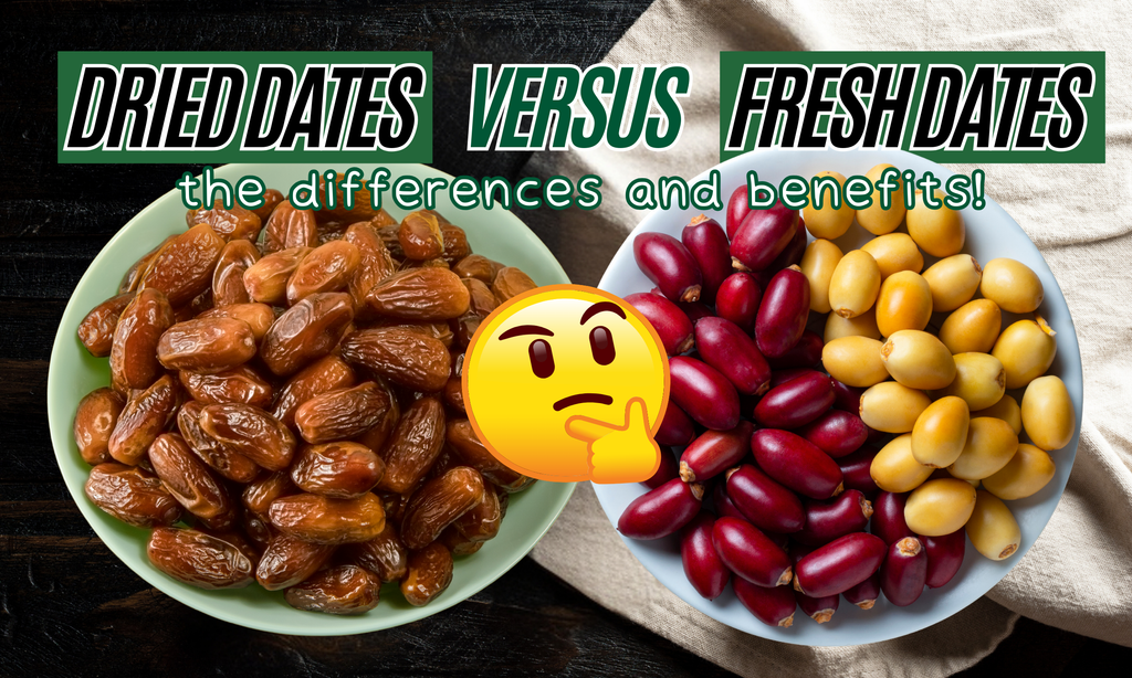 Dried Dates vs Fresh Dates: A Complete Guide to Their Differences and Benefits